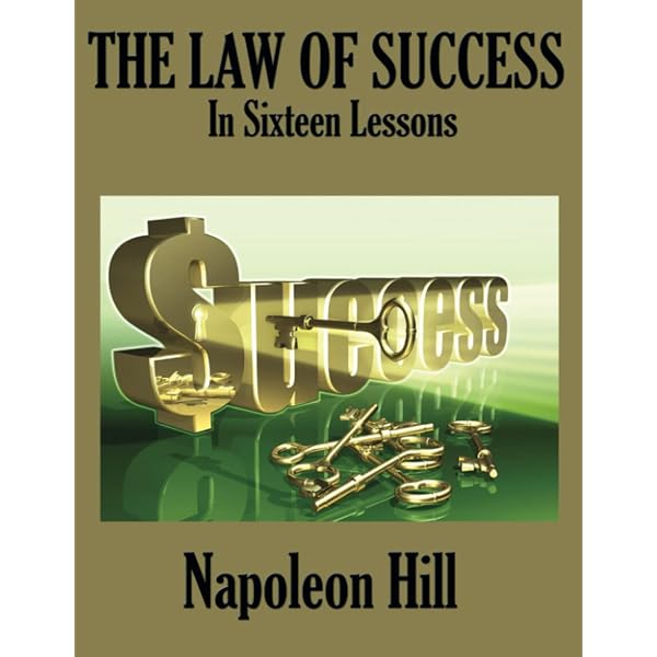 The Law of Success In Sixteen Lessons (2 Volume Set): Hill